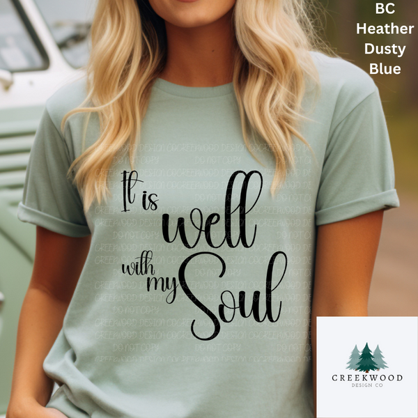 It Is Well With My Soul Tee