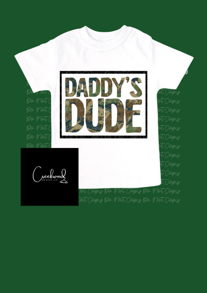 Daddy's Dude/Daddy's Girl Camo