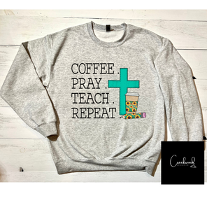 Coffee Pray Teach Repeat