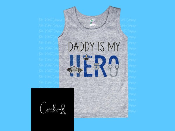 Police Hero Daddy/Mommy tee/tank -SD