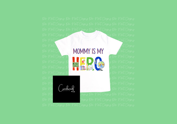 Teacher Hero Daddy/Mommy tee/tank -SD