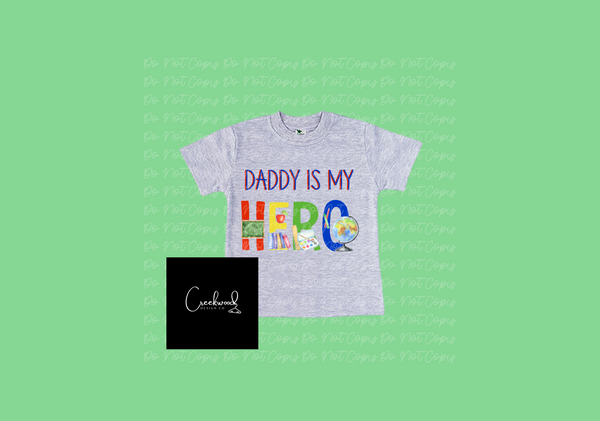 Teacher Hero Daddy/Mommy tee/tank -SD